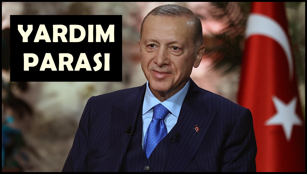 Az önce Cumhurbaşkanı duyurdu: 18 yaş üzeri dar gelirli ailelere 18000 TL yardım parası